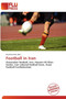 Football in Iran by Gerd Numitor - Paperback