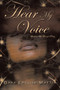 Hear My Voice : Speaking Life Through Poetry by Dana English-Nelson - Paperback