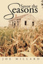 Savor the Seasons by Joe Millard - Hardback