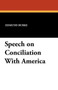 Speech on Conciliation With America by Edmund Burke - Paperback