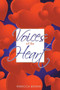 Voices of the Heart by Rebecca Boone - Paperback Voices of the Heart by Rebecca Boone - Paperback