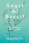 Angel del Brasil by Soledad Dos Rios - Paperback