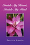 Inside My Heart, Inside My Mind by Patrice Austin - Paperback