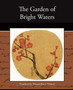 The Garden of Bright Waters by Edward Powys Mathers - Paperback