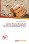 Carlos Rivera (Baseball) by Kristen Nehemiah Horst - Paperback
