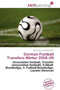 German Football Transfers Winter 2008-09 by Norton Fausto Garfield - Paperback