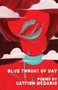Blue Throat of Day by Catfish McDaris - Paperback