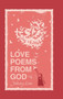 Love Poems from God by Johnny Love - Hardback