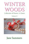 Winter Woods : Collection of Poems: a Classic by Jane Summers - Paperback