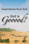 Inspirations from God : God is Gooood! by Edith Clay - Paperback
