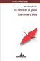 El rastro de la grulla : The Crane's Trail (Bilingual edition) : 22 by Monthia Sancho - Paperback