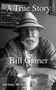 A True Story by Bill Gainer - Paperback