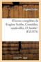 Oeuvres Completes de Eugene Scribe, Comedies, Vaudevilles. O Amitie ! by Eugene Scribe - Paperback