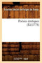 Poesies Erotiques, (Ed.1778) by Evariste Desire de Forges de Parny - Paperback