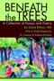 Beneath the Trees : A Collection of Essays and Poetry by Diane Bifano - Paperback