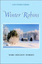 Winter Robins : And Other Verses by Ward Sheldon Worden - Paperback