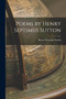 Poems by Henry Septimus Sutton by Henry Septimus Sutton - Paperback