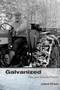Galvanized : New And Selected Poems by Leland Kinsey - Paperback