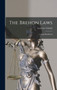 The Brehon Laws : A Legal Handbook by Laurence Ginnell - Hardback