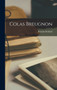 Colas Breugnon by Romain Rolland - Hardback