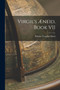Virgil's AEneid, Book VII by Publius Vergilius Maro - Paperback