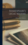 Shakespeare's Legal Maxims by William Lowes Rushton - Hardback