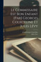 Le commissaire est bon enfant [par] Georges Courteline et Jules Levy by Courteline Georges Pseud - Paperback