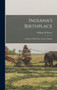 Indiana's Birthplace : A History Of Harrison County, Indiana by William H Roose - Hardback