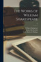 The Works of William Shakespeare; 15 by William 1564-1616 Shakespeare - Paperback