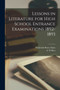 Lessons in Literature for High School Entrance Examinations 1892-1893 [microform] by Frederick Henry 1863-1917 Sykes - Paperback