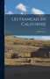 Les Francais en Californie by Levy Daniel - Hardback