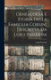 Genealogia E Storia Della Famiglia Corsini Descritta Da Luigi Passerini by Luigi Passerini - Hardback