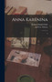 Anna Karenina : 2 by Leo Tolstoy - Hardback