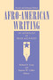 Afro-American Writing : An Anthology of Prose and Poetry by Richard A. Long - Paperback