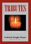 Tributes by Frederick Douglas Harper - Hardback