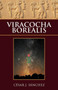 Viracocha Borealis by C J S Nchez - Paperback