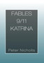 Fables 9/11 Katrina by Professor Peter Nicholls - Hardback