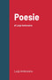 Poesie : di Luigi Ambrosino by Luigi Ambrosino - Hardback
