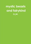 Mystic Beasts by D.j.W. - Paperback