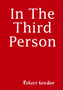In The Third Person by Robert Goodier - Paperback