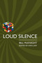Loud Silence by Bill McKnight - Paperback