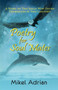 Poetry for Soul Mates, a Story of Two Souls Who Found Themselves in This Lifetime! by Mikel Adrian - Paperback