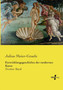 Entwicklungsgeschichte der modernen Kunst : Zweiter Band by Julius Meier-Graefe - Paperback