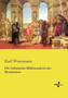 Die italienische Bildnismalerei der Renaissance by Karl Woermann - Paperback Die italienische Bildnismalerei der Renaissance by Karl Woermann - Paperback