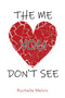 The Me You Don't See by Rochelle Melvin - Paperback