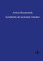 Geschichte der syrischen Literatur by Anton Baumstark - Paperback