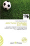 John Turner (Footballer Born 1986) by Carleton Olegario M Ximo - Paperback