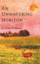 An Unwavering Horizon by Williams Gina Williams - Hardback