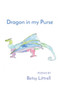 Dragon in my Purse by Littrell Betsy Littrell - Paperback