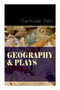 Geography & Plays : A Collection of Poems, Stories and Plays by Gertrude Stein - Paperback